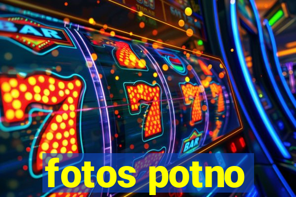 fotos potno